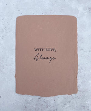 Handmade paper 'with love, always'