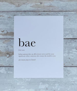 Definition print 'Bae'