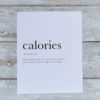 definition print 'calories'