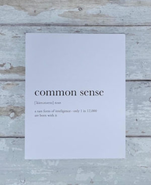 Definition print 'common sense'