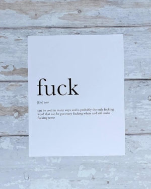 Definition print 'fuck'