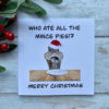 Who ate all the mince pies?!