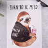 'Born to be mild'