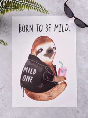 'Born to be mild'