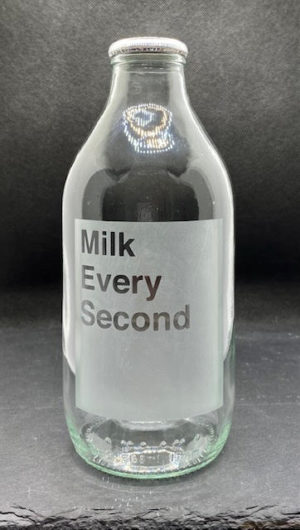 Milk bottle 'milk every second'